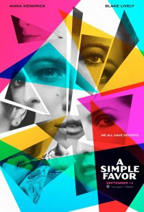 دانلود فیلم A Simple Favor 2018 ( یک لطف ساده ۲۰۱۸ ) با زیرنویس فارسی چسبیده