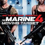 دانلود فیلم The Marine 4: Moving Target 2015 (تفنگدار دریایی ۴) با زیرنویس فارسی چسبیده