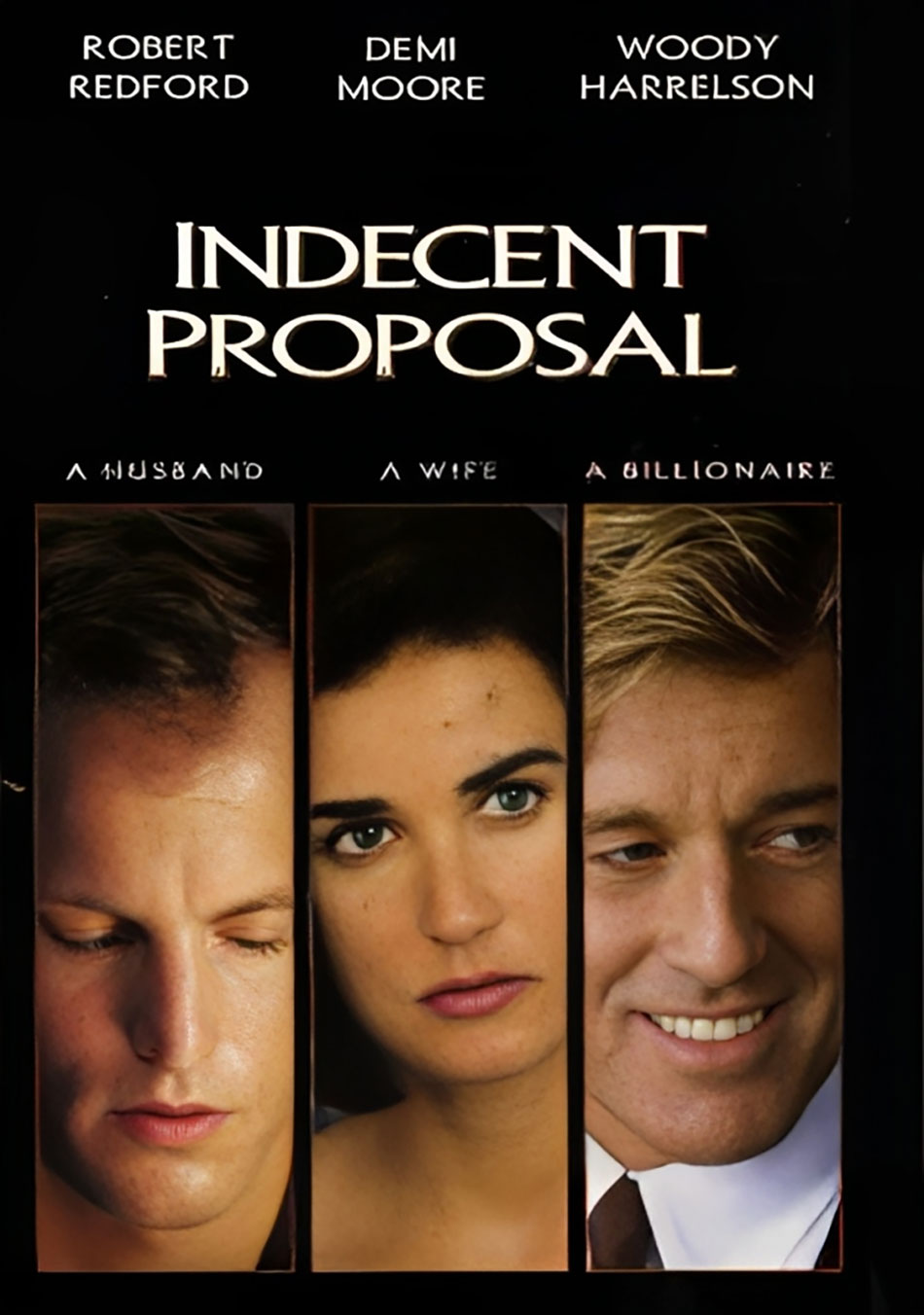 دانلود فیلم Indecent Proposal 1993 ( پیشنهاد بی‌شرمانه ۱۹۹۳ ) با زیرنویس فارسی چسبیده