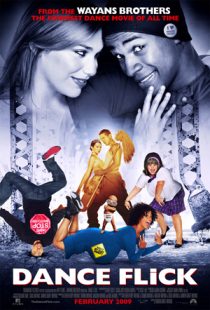 دانلود فیلم Dance Flick 2009 ( تلنگر رقص ۲۰۰۹ ) با زیرنویس فارسی چسبیده