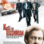 دانلود فیلم Kill the Irishman 2011 ( ایرلندی را بکش ۲۰۱۱ ) با زیرنویس فارسی چسبیده