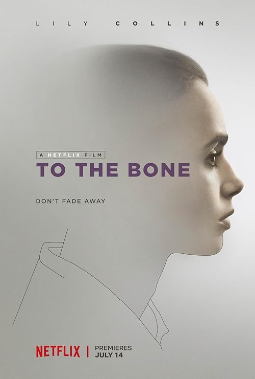 دانلود فیلم To the Bone 2017 ( تا استخوان ۲۰۱۷ ) با زیرنویس فارسی چسبیده