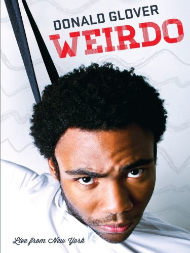 دانلود فیلم Donald Glover: Weirdo 2012 (دونالد گلاور: عجیب و غریب ۲۰۱۲) با زیرنویس فارسی چسبیده