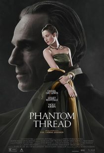 دانلود فیلم Phantom Thread 2017 ( رشته خیال ۲۰۱۷ ) با زیرنویس فارسی چسبیده