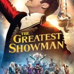 دانلود فیلم The Greatest Showman 2017 ( بزرگترین شومن روی زمین ۲۰۱۷ ) با زیرنویس فارسی چسبیده