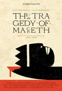 دانلود فیلم The Tragedy of Macbeth 2021 ( تراژدی مکبث ۲۰۲۱ ) با زیرنویس فارسی چسبیده