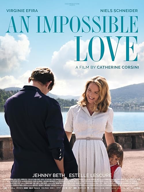 دانلود فیلم An Impossible Love 2018 ( عشق غیرممکن ) با لینک مستقیم