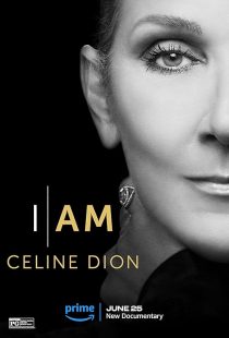 دانلود مستند I Am : Celine Dion 2024 ( من سلین دیون هستم ۲۰۲۴ ) با زیرنویس فارسی چسبیده