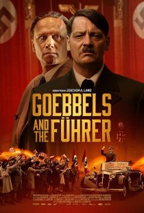 دانلود فیلم Goebbels and the Führer 2024 ( گوبلز و پیشوا ۲۰۲۴ ) با زیرنویس فارسی چسبیده